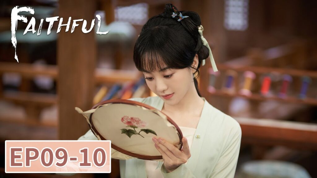 المسلسل الصيني المخلصون "Faithful "09-10 الحلقة | WeTV