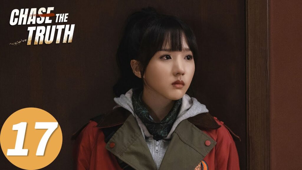 المسلسل الصيني تشيس الحقيقة “Chase The Truth “17 الحلقة | WeTV المسلسل الصيني تشيس الحقيقة "Chase The Truth "17 الحلقة | WeTV