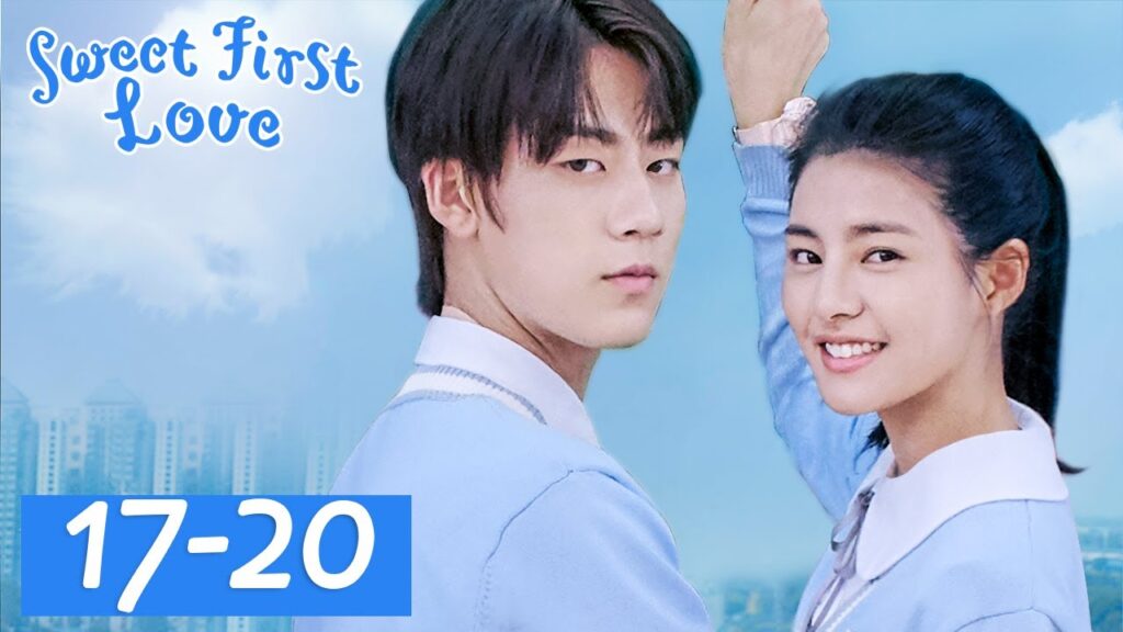 المسلسل الصيني حب أول عذب Sweet first love" 17-20" الحلقة | WeTV
