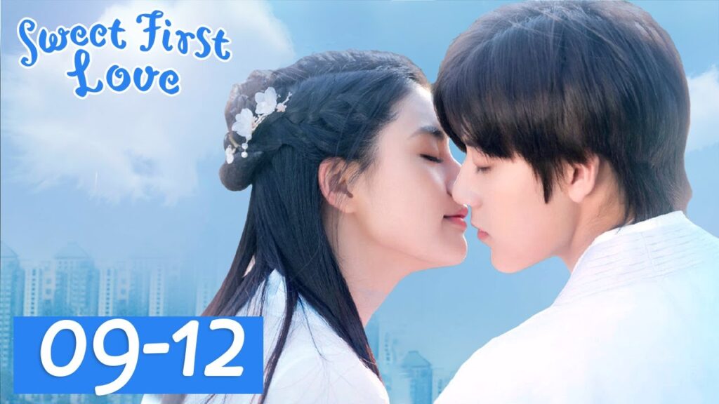 المسلسل الصيني حب أول عذب Sweet first love" 9-12" الحلقة | WeTV