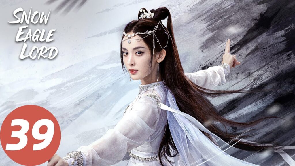 المسلسل الصيني لورد نسر الثلج "Snow Eagle Lord" 39 الحلقة | WeTV