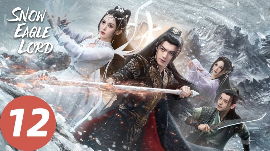 المسلسل الصيني لورد نسر الثلج "Snow Eagle Lord" 12 الحلقة | WeTV