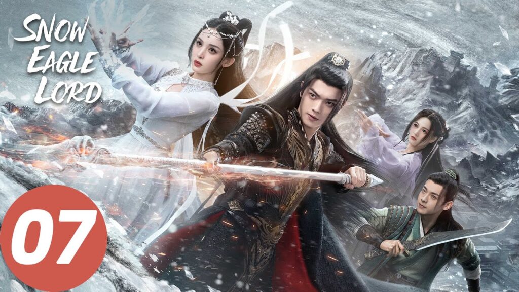 المسلسل الصيني لورد نسر الثلج "Snow Eagle Lord" 7 الحلقة | WeTV