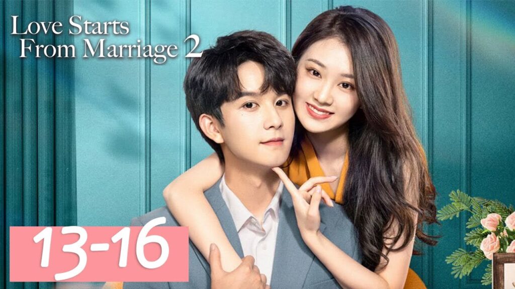 المسلسل الحب يبدأ من الزواج2 "Love Starts From Marriage 2" 13-16 الحلقة | WeTV