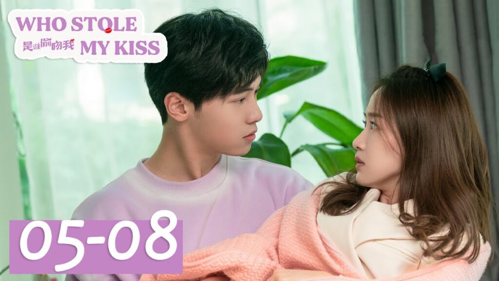 المسلسل من سرق قبلتي "Who Stole My Kiss" 5-8 الحلقة | WeTV