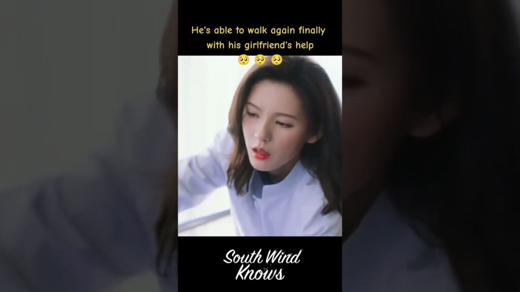 إنه قادر على المشي مرة أخرى أخيرًا بمساعدة صديقته😭#الرياح_الجنوبية_تعرف_قصدي #SouthWindKnows #youku