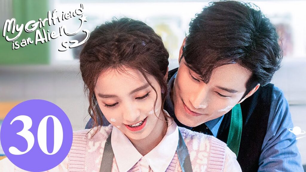 المسلسل الصيني حبيبتي فضائية 2 "My Girlfriend is an Alien S2" 30 الحلقة | WeTV
