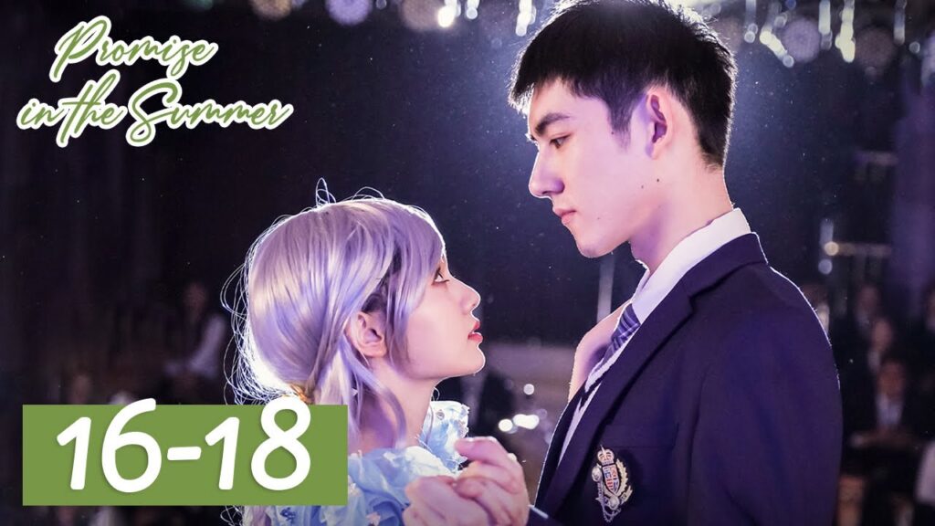 المسلسل الصيني وعد في الصيف "Promise in the Summer" 16-18 الحلقة | WeTV