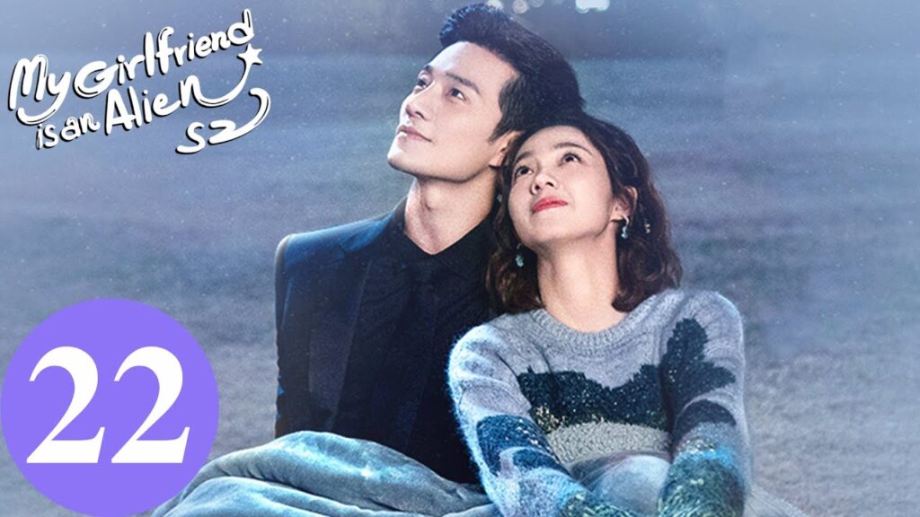 المسلسل الصيني حبيبتي فضائية 2 "My Girlfriend is an Alien S2" 22 الحلقة | WeTV