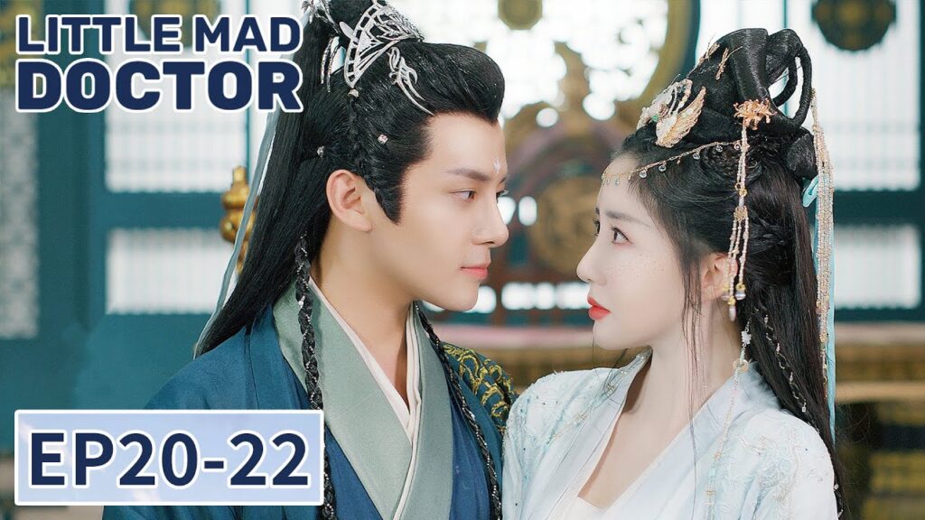 المسلسل الصيني الرومانسية الطبيبة المجنونة "Little Mad Doctor" 20-22 الحلقة | WeTV