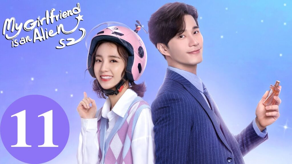 المسلسل الصيني حبيبتي فضائية 2 "My Girlfriend is an Alien S2" 11 الحلقة | WeTV