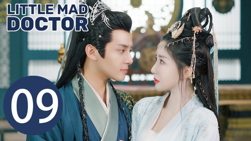 المسلسل الصيني الرومانسية الطبيبة المجنونة "Little Mad Doctor" 9 الحلقة | WeTV