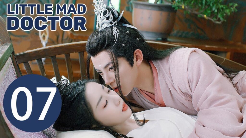 المسلسل الصيني الرومانسية الطبيبة المجنونة "Little Mad Doctor" 7 الحلقة | WeTV