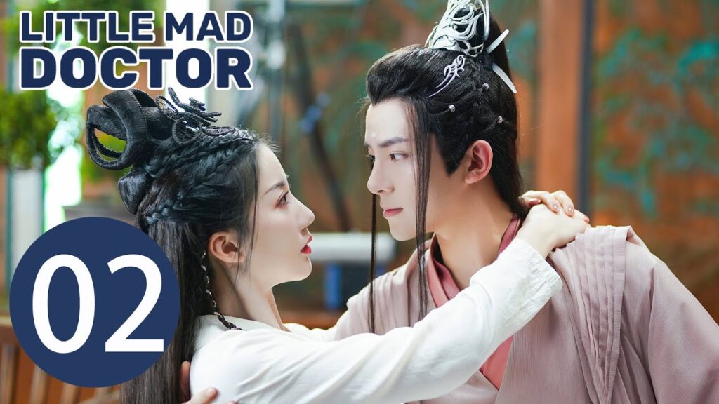 المسلسل الصيني الرومانسية الطبيبة المجنونة "Little Mad Doctor" 2 الحلقة | WeTV