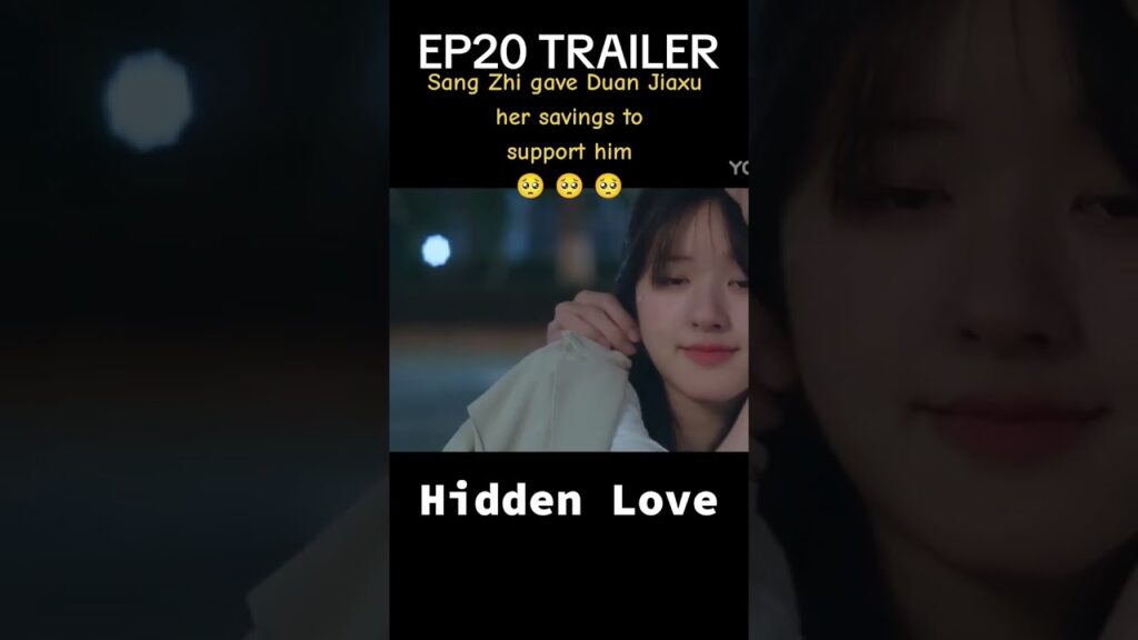 أعطت سانغ تشي مدخراتها لدوان جياشو لدعمه🥺🥺🥺 #HiddenLove #حب_خفي #zhaolusi #chenzheyuan