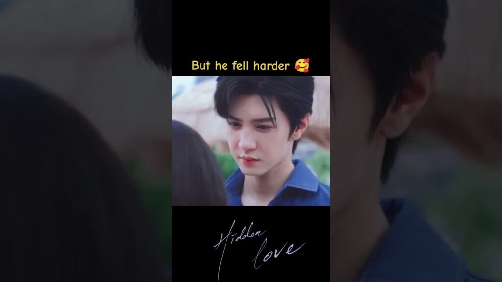 لقد سقطت أولا. لكنه سقط أكثر صعوبة 🥺🥺🥺#HiddenLove #حب_خفي #zhaolusi #chenzheyuan