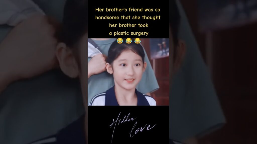 "حب خفي"｜Hidden Love｜كانت صديق شقيقها وسيما للغاية لدرجة أنها اعتقدت أن شقيقها قد خضع لعملية تجميل🤣