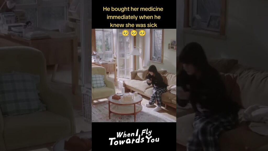 "عندما أطير نحوك"｜When I Fly Towards You｜اشترى لها الدواء على الفور عندما علم أنها مريضة🥺🥺🥺｜YOUKU