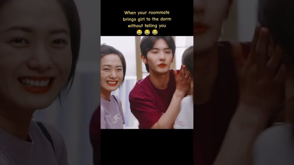 عندما يقوم شريكك في الغرفة بإحضار فتاة إلى السكن دون إخبارك🤣#ariverrunsthroughit #cdrama #youku
