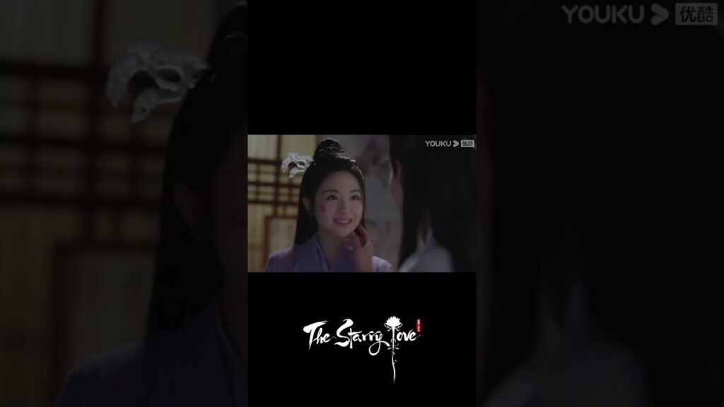 The Starry Love｜أقنع ون رن يه تان بقضاء الليل مع كلمات حلوة｜YOUKU