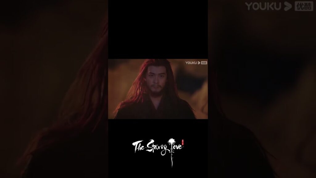 The Starry Love|ذهب السيد الخالد شوانشانغ إلى عالم البشر ليصبح شيطان نار! ؟|YOUKU The Starry Love|ذهب السيد الخالد شوانشانغ إلى عالم البشر ليصبح شيطان نار! ؟|YOUKU