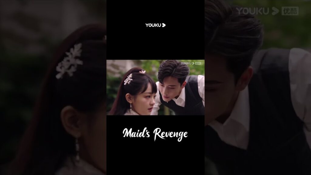"انتقام الخادمة"｜يمزح في الحديقة، جعل تيان يي تينغ ياو أحمر الخدود｜Maid's Revenge｜YOUKU