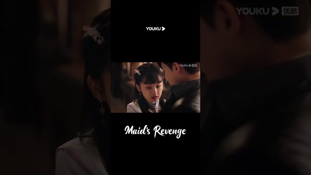 "انتقام الخادمة"｜عندما عرض تينغ ياو جمالها، لم يعد بإمكان تيان يي تحمله!｜Maid's Revenge｜YOUKU