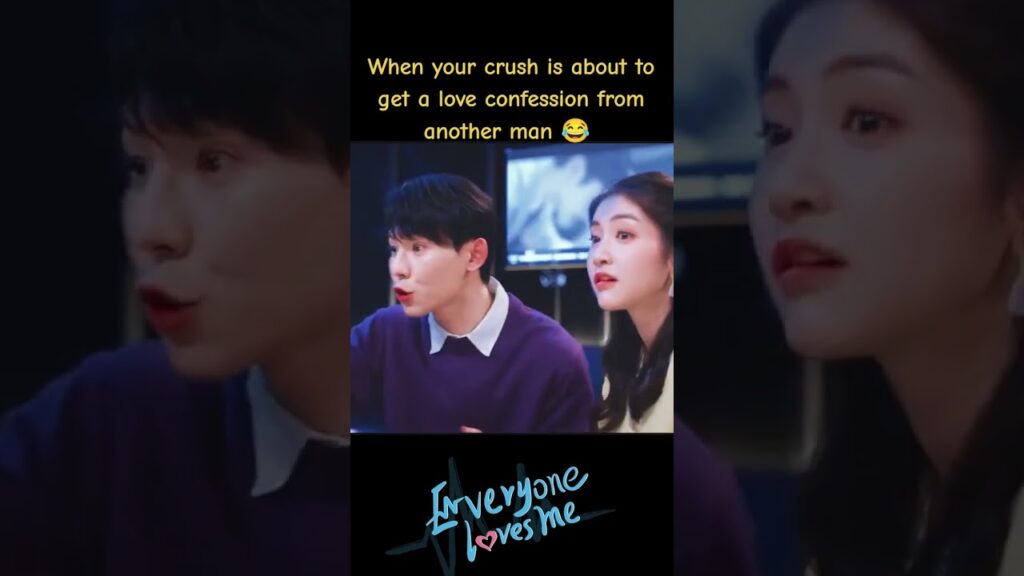 عندما يكون حبيبتك على وشك الحصول على اعتراف بالحب من رجل آخر😢🤯#الجميع_يحبني #EveryoneLovesMe #youku عندما يكون حبيبتك على وشك الحصول على اعتراف بالحب من رجل آخر😢🤯#الجميع_يحبني #EveryoneLovesMe #youku