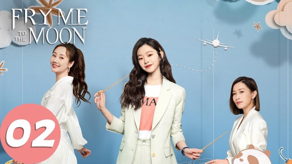 المسلسل الصيني حلمهن اليوم "Fry Me to the Moon "02 الحلقة | WeTV