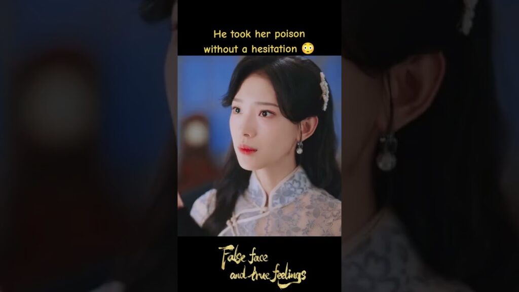 لقد تناول سمها دون تردد💔😢 #وجه_كاذب_ومشاعر_صادقة #Falsefaceandtruefeelings​ #youku