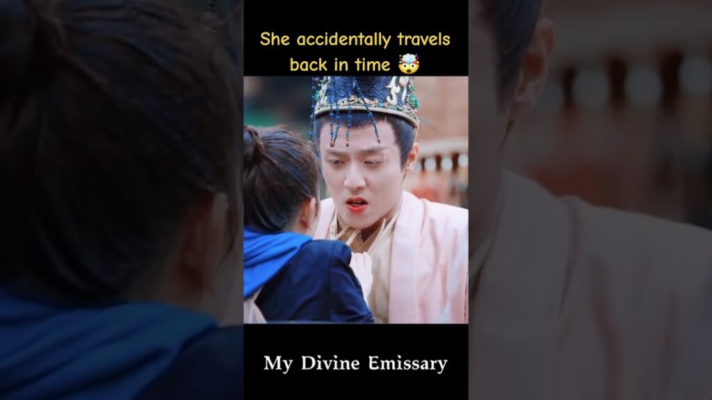 إنها تسافر بالصدفة عبر الزمن🤯🤯🤯 #مبعوثي #MyDivineEmissary #LiZixuan #ChenJingke #youku