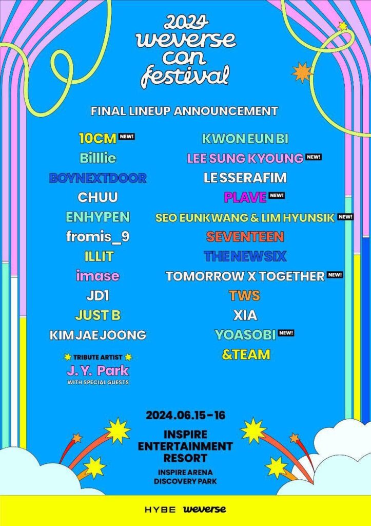 الإعلان عن 10CM وLee Sung Kyung وPLVE وSeu Eunkwang وLim Hyunsik وTOMORROW X TOGETHER وYOASABI عن التشكيلة النهائية لمهرجان Weverse Con لعام 2024 الإعلان عن 10CM وLee Sung Kyung وPLVE وSeu Eunkwang وLim Hyunsik وTOMORROW X TOGETHER وYOASABI عن التشكيلة النهائية لمهرجان Weverse Con لعام 2024