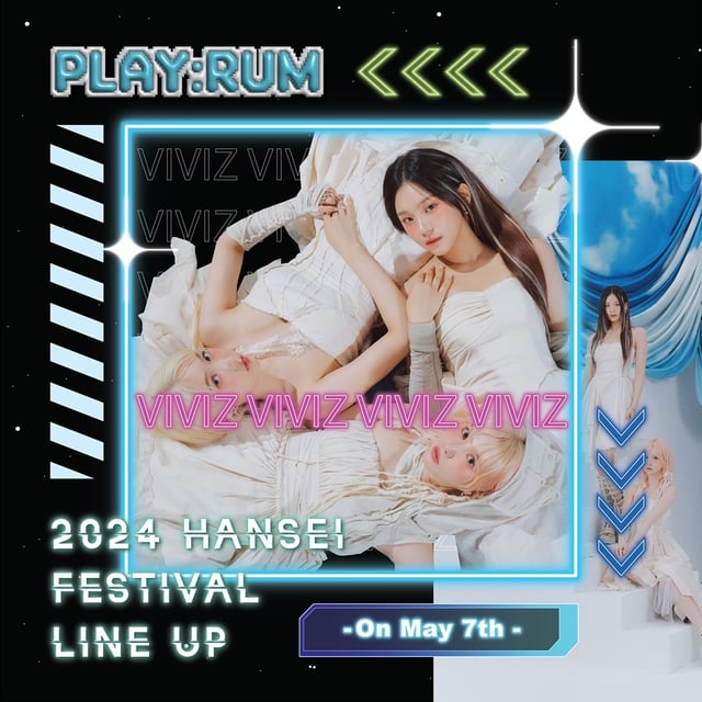 ستقدم فرقة VIVIZ وBewhY عرضًا في مهرجان Hansei لعام 2024 PLAY: RUM