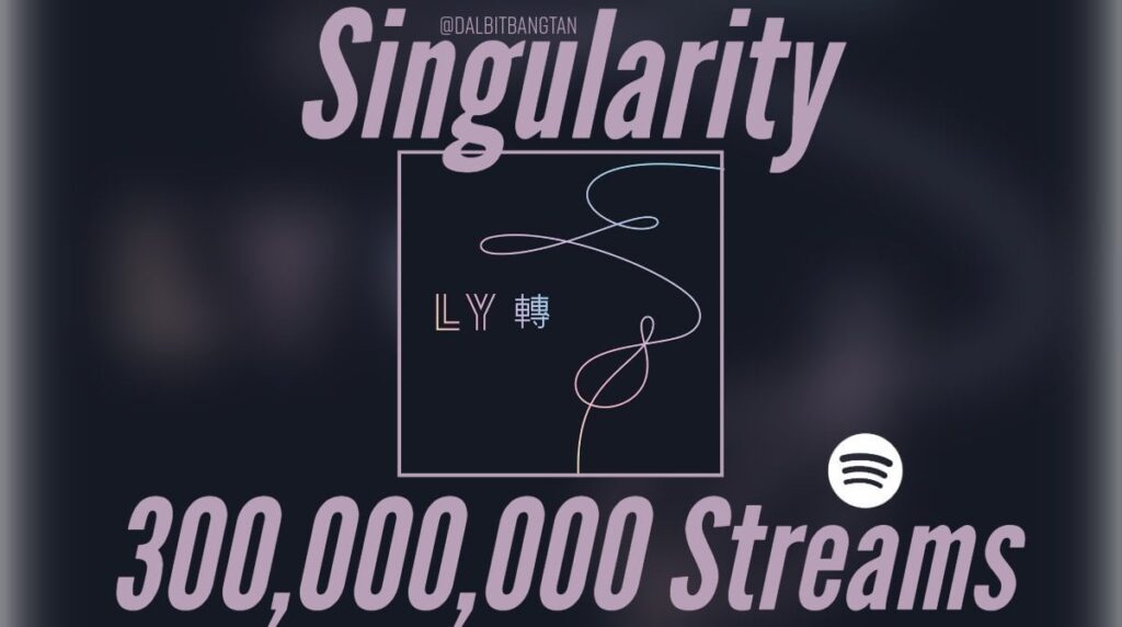 تجاوزت أغنية "Singularity" 300 مليون استماع على Spotify، وهي الأغنية رقم 36 لفرقة BTS التي تحقق ذلك!  - 100524