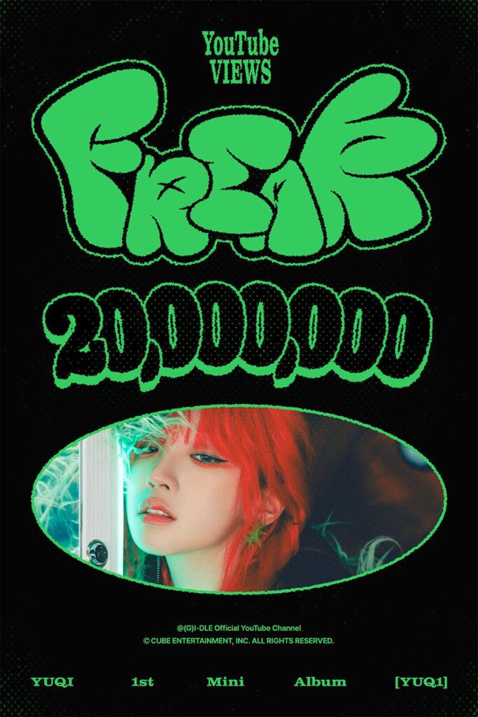 240505 التحديث الرسمي - أغنية Yuqi 'FREAK' M/V تصل إلى 20,000,000 مشاهدة!