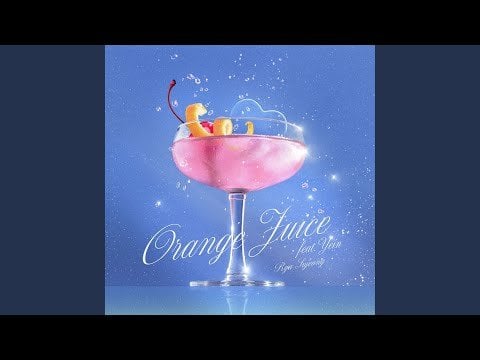 لوفليز ريو سوجيونج - عصير البرتقال (الفذ جيونج يين)