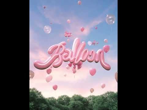 سونمي - Balloon in Love (فيديو تشويقي لشعار الحركة)