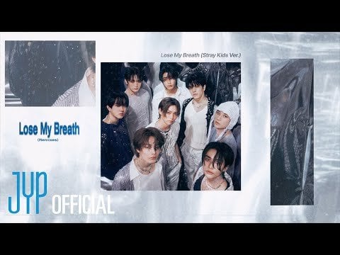 Stray Kids - Lose My Breath (إصدار Stray Kids) (متخيل غنائي)