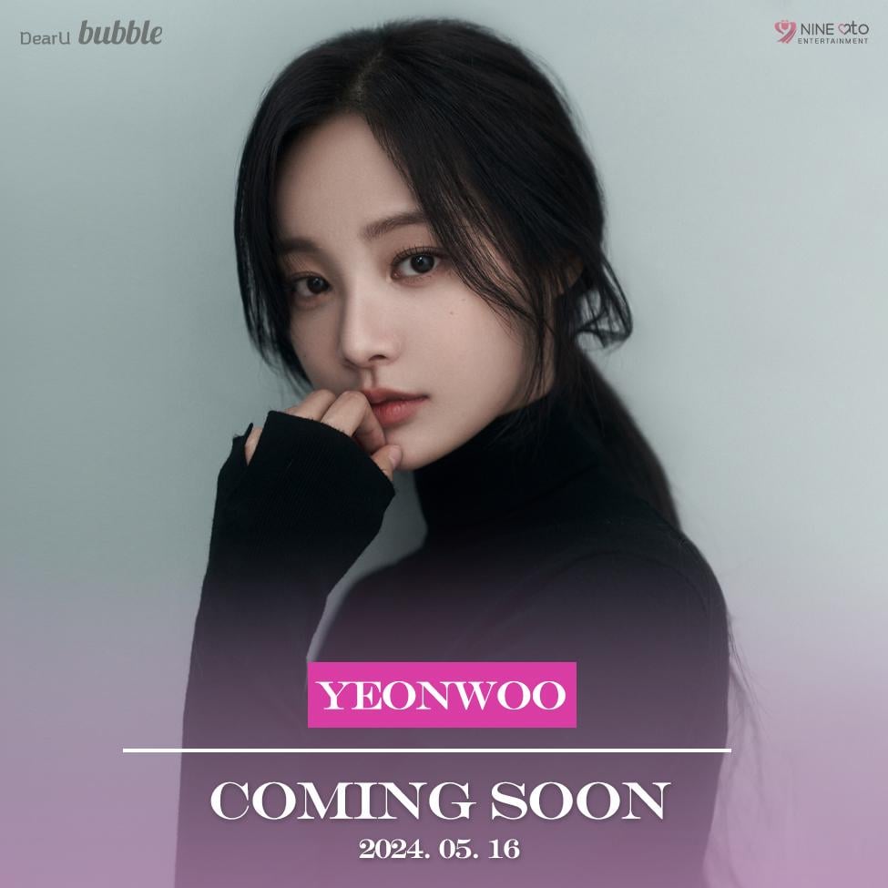 Yeonwoo (MOMOLAND سابقًا) ستنضم إلى خدمة الرسائل الخاصة DearU bubble في 16 مايو