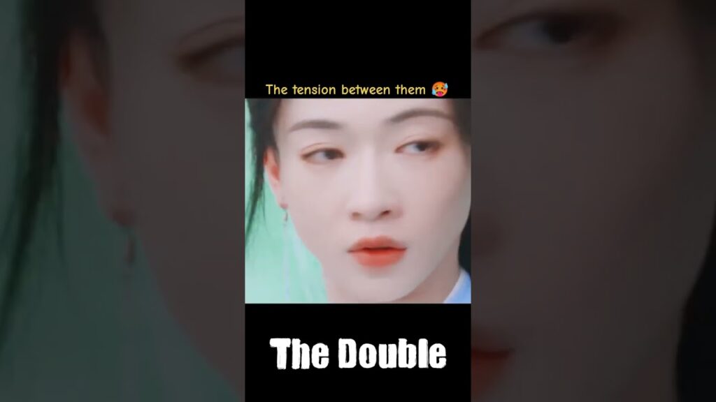 التوتر بينهما🥵🥵🥵 #مزدوج #TheDouble #youku