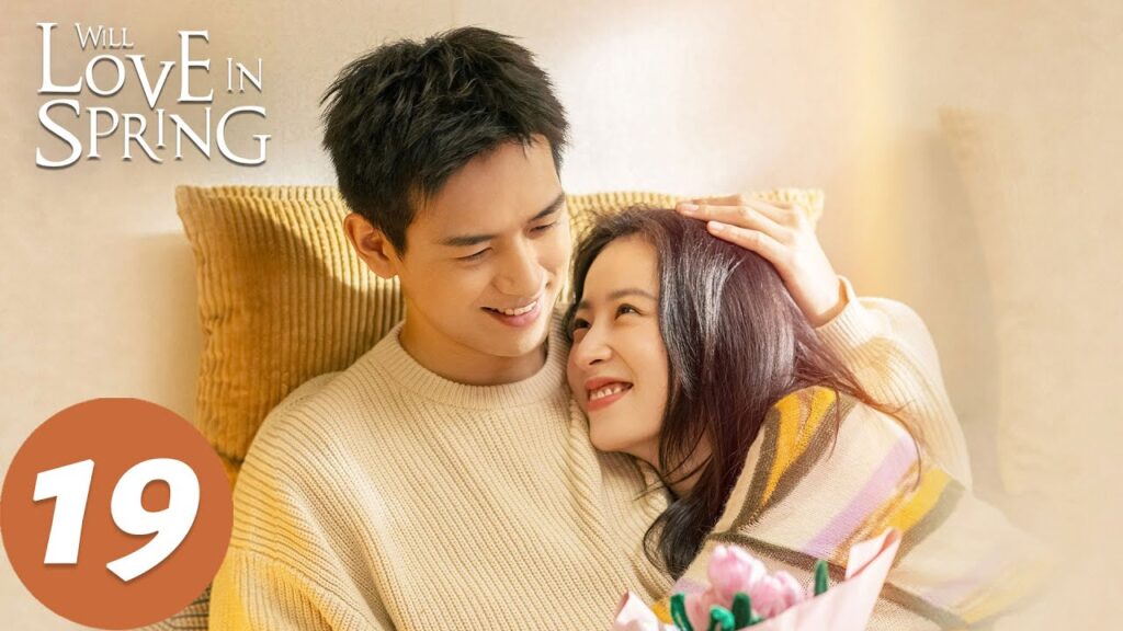 المسلسل الصيني الحب في الربيع "Will Love in Spring "19 الحلقة | WeTV