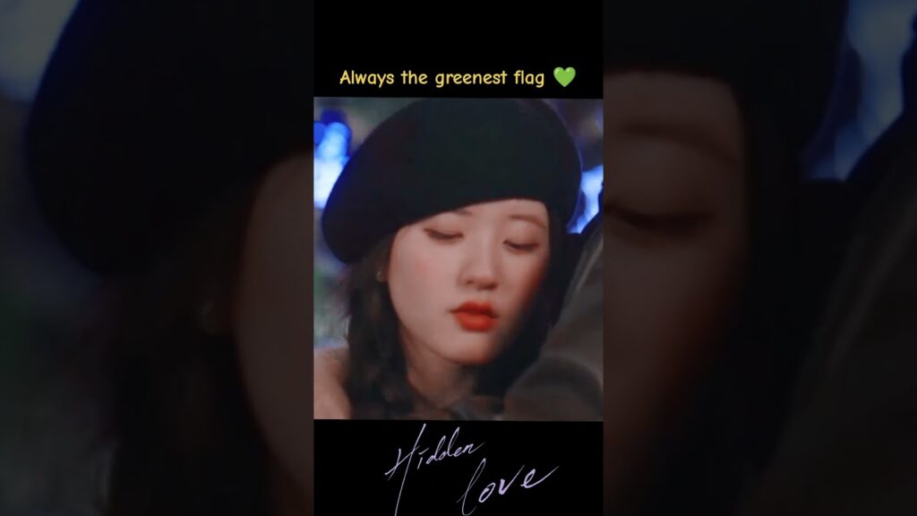 دائما العلم الأكثر خضرة💚 #HiddenLove #حب_خفي #zhaolusi #ChenZheyuan #youku