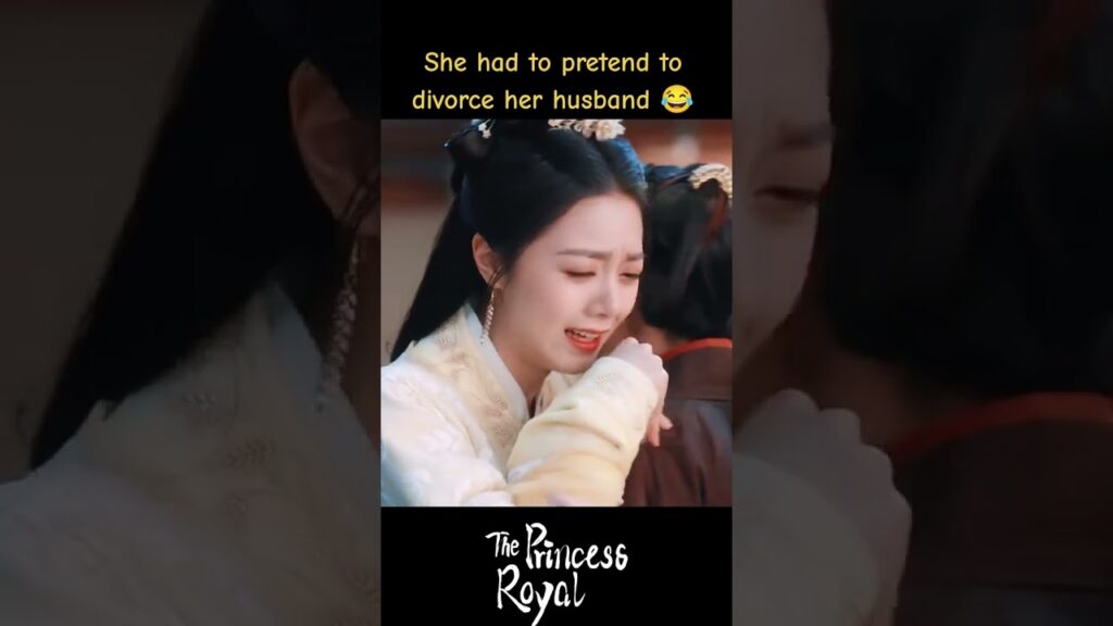 كان عليها أن تتظاهر بالطلاق من زوجها🤣🤣 #الأميرة_الملكية #ThePrincessRoyal #ZhaoJinmai #ZhangLinghe