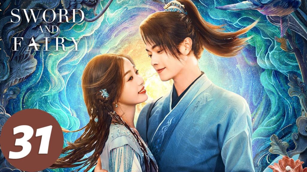 المسلسل الصيني السيف والجنية “Sword and Fairy “31 الحلقة | WeTV المسلسل الصيني السيف والجنية "Sword and Fairy "31 الحلقة | WeTV