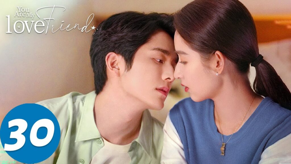 المسلسل الصيني "أنت صديق حبيبي"｜الحلقة 30｜You Are My Lover Friend｜WeTV