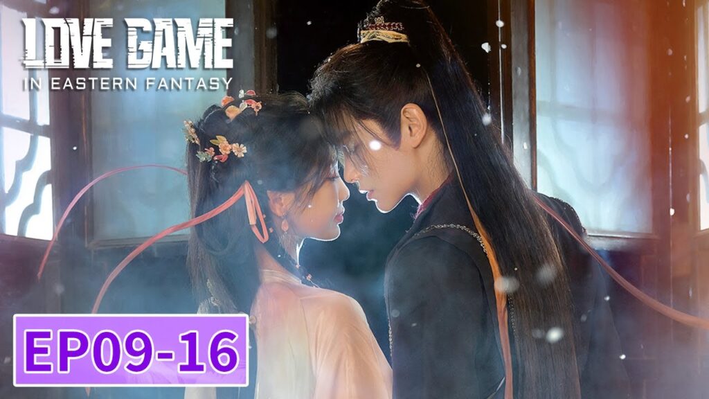 المسلسل الصيني “لعنة الحب في الفنتاسي الشرقية”|الحلقة 9-16|Love Game in Eastern Fantasy|WeTV المسلسل الصيني "لعنة الحب في الفنتاسي الشرقية"|الحلقة 9-16|Love Game in Eastern Fantasy|WeTV