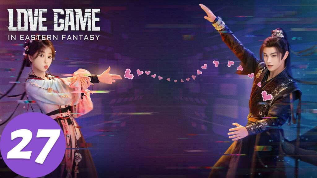 المسلسل الصيني "لعنة الحب في الفنتاسي الشرقية"｜الحلقة 27｜Love Game in Eastern Fantasy｜WeTV