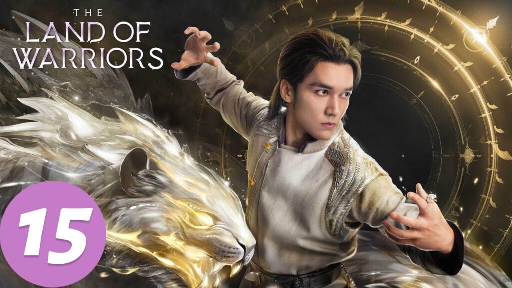 المسلسل الصيني "أرض المحارب"｜الحلقة 15｜The Land of Warriors｜WeTV