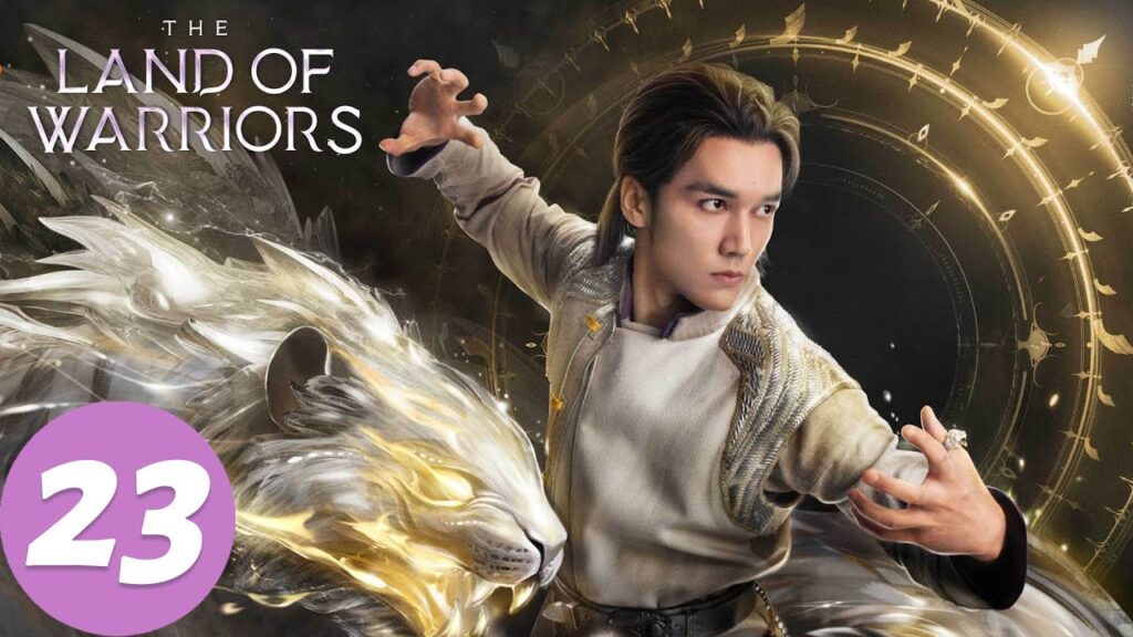 المسلسل الصيني "أرض المحارب"｜الحلقة 23｜The Land of Warriors｜WeTV