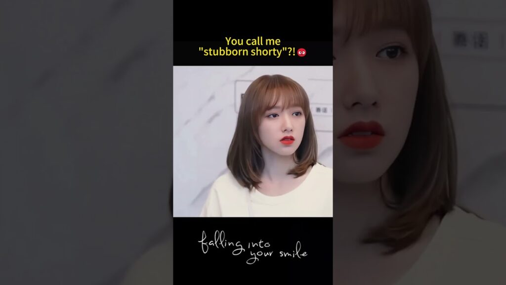قصيرة و عنيدة منذ اللقاء الأول !! 😂😂 #xukai #الوقوع_بحب_ابتسامتك  #fallingintoyoursmile #chengxiao